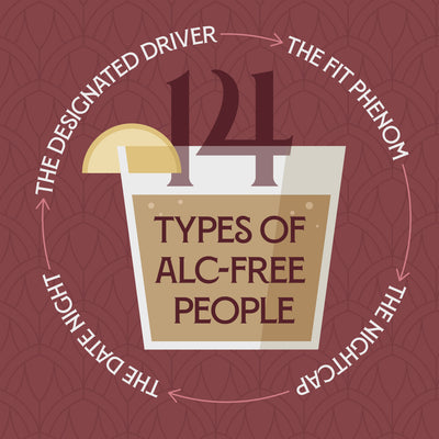 14 Types of Alc-Free People. Which Are You?